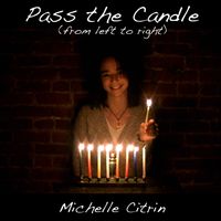 Pass the Candle (From Left to Right) by Michelle Citrin