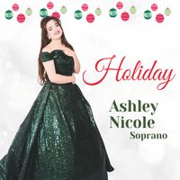 Holiday by Ashley Nicole Soprano