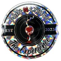 Pain N Lyrics: The Experience 2” Holographic Sticker