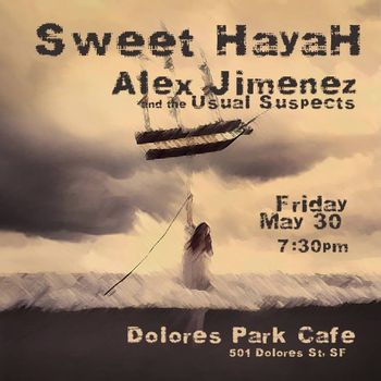 Sweet Hayah & Usual Suspects, Dolores Park Cafe, SF
