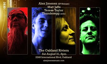 'Inside' EP Release Show, w/ Matt Jaffe, Terese Taylor, & Thunderegg (solo), Oakland Riviera
