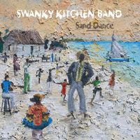Sand Dance by Swanky Kitchen Band