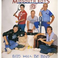 Boys Will Be Boys by Midsouth Band