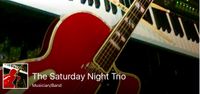 The Saturday Night Trio 