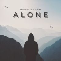 Alone by Robin Ryker (Featuring Darren Alves)