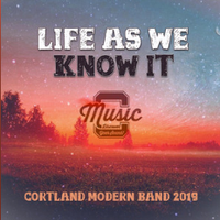 Life As We Know It by Cortland Modern Band