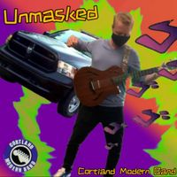 Unmasked by Cortland Modern Band