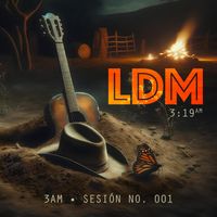 Dias y Noches Perdidas (3AM • Sesión No. 001) by Los de Morelia