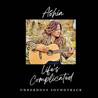 Life's Complicated - Underdogs Soundtrack by Ashia Solei