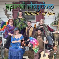 Thinkin' of You by Spiral Rhythm