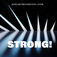 Strong!  by Joe L. Murgo