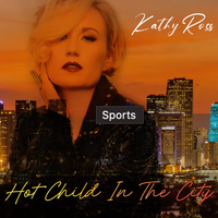 Hot Child In The City by Kathy Ross