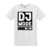 DJ Mode On T-Shirt 