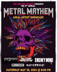 Metal Mayhem II - feat. Fate Defined, Enemy Mine, Outer Resistance, DayShadow, and Mezzanine