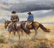 Roll On, Cowboys: Vinyl