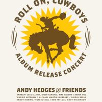 Roll On, Cowboys Album Release Concert Poster