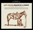 Shadow of a Cowboy: CD