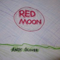 Red Moon EP by Andy Glover