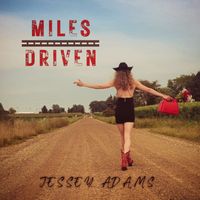 Miles Driven by Jessey Adams