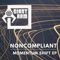 Momentum Shift EP by Noncompliant