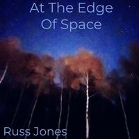 At The Edge of Space by Russ Jones