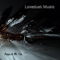 Copycat Me Too by Lovedust Music