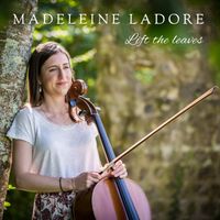 Lift the leaves by Madeleine Ladore