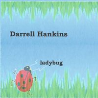 Ladybug by Darrell Hankins