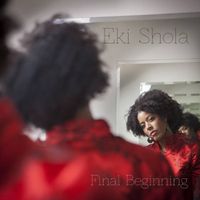 Final Beginning by Eki Shola
