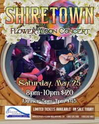 Shiretown Flower Moon Concert