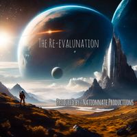 Th Re-Evalunation by Nationnate Productions