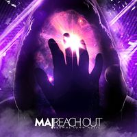 REACH OUT by Maj