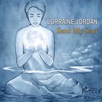 Send My Soul by Lorraine Jordan