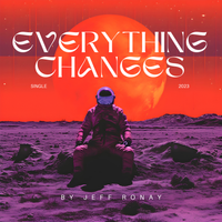 Everything Changes by Jeff Ronay