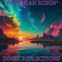 Inner Reflections by Bohemian Ronin