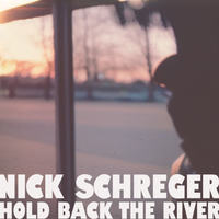Hold Back The River by Nick Schreger