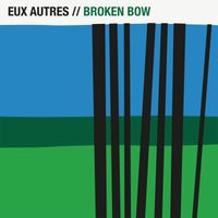 Broken Bow by Eux Autres