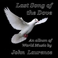 Last Song of the Dove by John Laurence