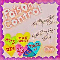 Poison Control by Big Fat Tony (Prod. Donnie Katana)