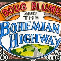 Doug Blumer and The Bohemian Highway by The Bohemian Highway