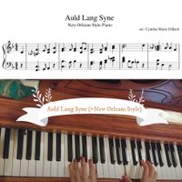 Auld Lang Syne + New Orleans Style Piano 