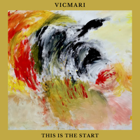 This Is The Start by Vicmari 