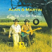 Only Boys Back Then by Alan and Martin