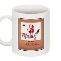 Missing ~ Coffee Mug 
