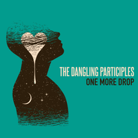 One More Drop by The Dangling Participles