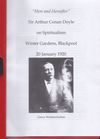 “Here and Hereafter” Sir Arthur Conan Doyle on Spiritualism, Winter Gardens, Blackpool 20 January 1920