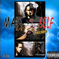 Man V Self  by Je'ra