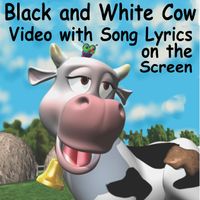 "Black and White Cow" Video with the Song Lyrics on the Screen