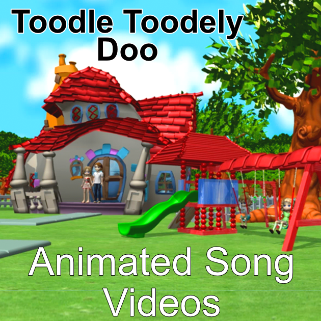 Toodle Toodely Doo animated videos with the song soundtrack, by Rainbows and Sunshine