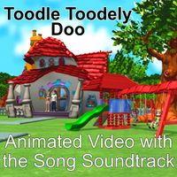 "Toodle Toodely Doo" Video (Original Version)